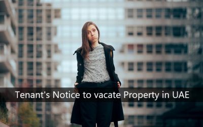 Understanding Tenancy Eviction Notice and Dubai Rental Laws
